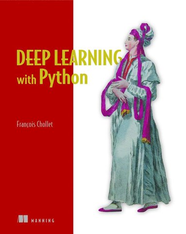 Deep Learning with Python (häftad)