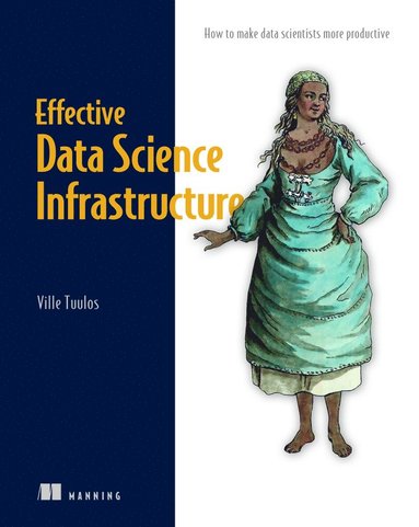 Effective Data Science Infrastructure (hftad)