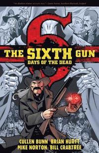 The Sixth Gun: Days of the Dead (hftad)