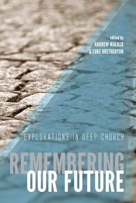 Remembering Our Future (häftad)