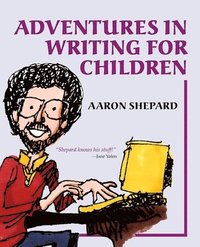 Adventures in Writing for Children (hftad)