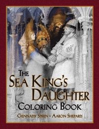 The Sea King's Daughter Coloring Book (hftad)