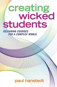 Creating Wicked Students (hftad)