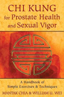 Chi Kung for Prostate Health and Sexual Vigor (hftad)