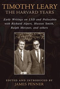 Timothy Leary: The Harvard Years (e-bok)