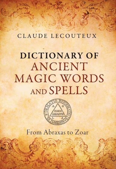 Dictionary of Ancient Magic Words and Spells (häftad)