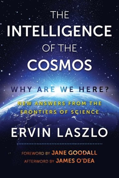 Intelligence of the Cosmos (e-bok)