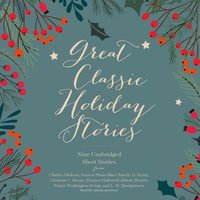 Great Classic Holiday Stories (ljudbok)