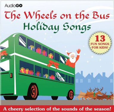 Wheels on the Bus Holiday Songs (ljudbok)