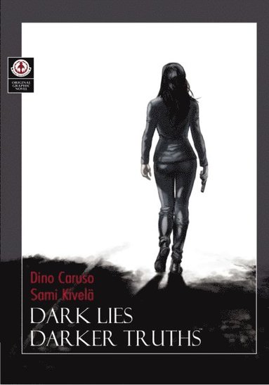 Dark Lies, Darker Truths
