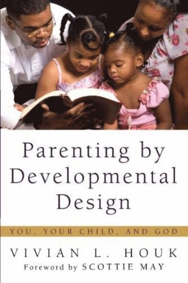 Parenting by Developmental Design (inbunden)