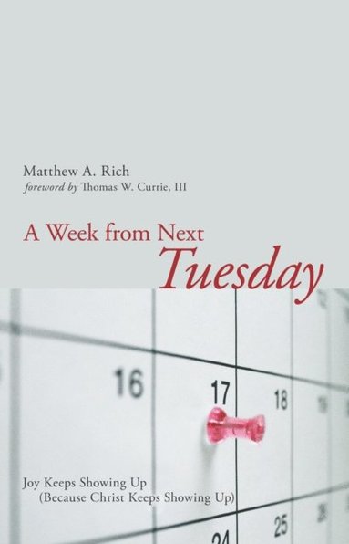Week from Next Tuesday (inbunden)