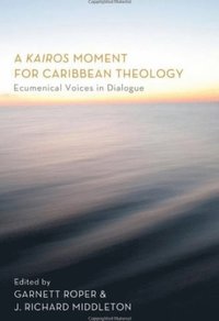 Kairos Moment for Caribbean Theology (e-bok)