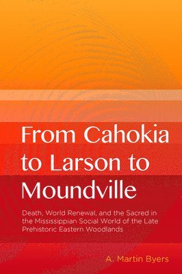 From Cahokia to Larson to Moundville (hftad)