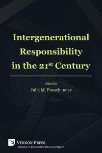 Intergenerational Responsibility in the 21st Century (häftad)