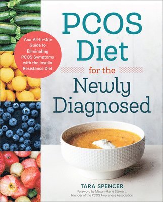 PCOS Diet for the Newly Diagnosed (häftad)