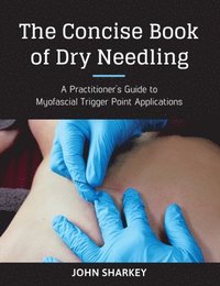 The Concise Book of Dry Needling (hftad)