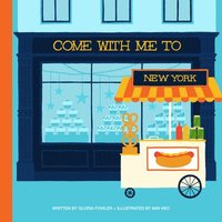 Come with Me to New York (inbunden)