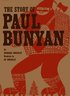 Story of Paul Bunyan