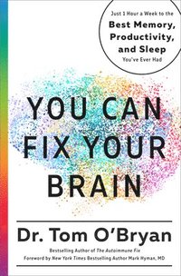 You Can Fix Your Brain (inbunden)