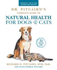 Dr. Pitcairn's Complete Guide to Natural Health for Dogs & Cats (4th Edition) (e-bok)