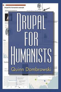 Drupal for Humanists (e-bok)