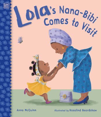 Lola's Nana-Bibi Comes to Visit (hftad)