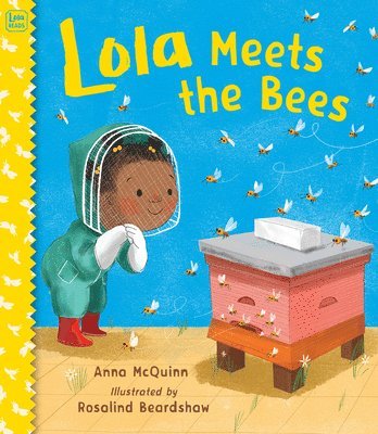 Lola Meets the Bees (inbunden)
