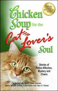Chicken Soup for the Cat Lover's Soul (häftad)