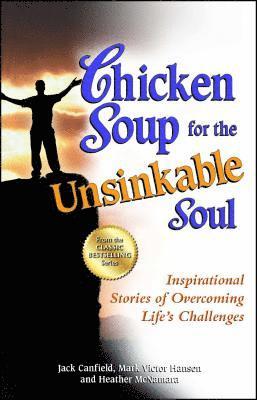 Chicken Soup for the Unsinkable Soul (hftad)