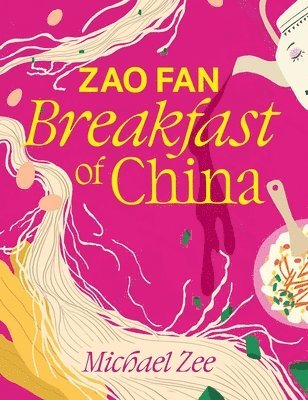 Zao Fan: Breakfast of China (inbunden)