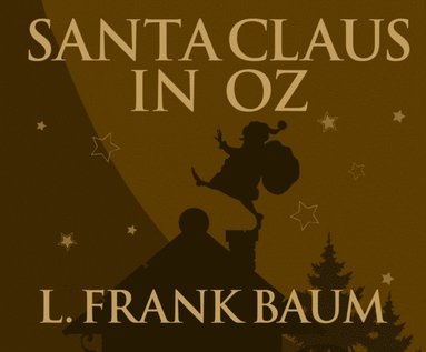 Santa Claus in Oz (ljudbok)