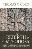 The Rebirth of Orthodoxy: Signs of New Life in Christianity (hftad)