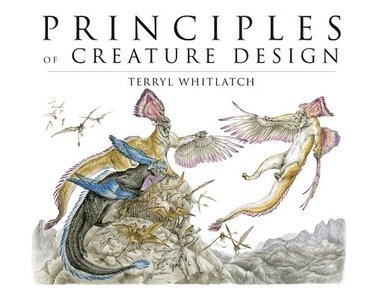 Principles of Creature Design: Creating Imaginary Animals (häftad)