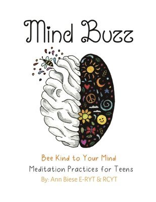 Mind Buzz: Bee Kind to Your Mind Workbook for Teens (hftad)