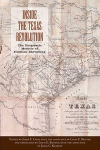 Inside the Texas Revolution (häftad)
