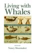 Living with Whales
