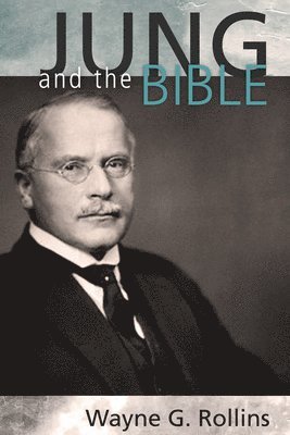 Jung and the Bible (hftad)