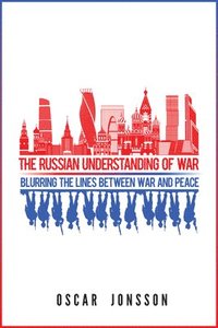 The Russian Understanding of War (inbunden)