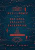 Intelligence in the National Security Enterprise