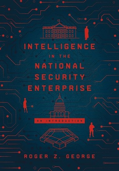 Intelligence in the National Security Enterprise (hftad)
