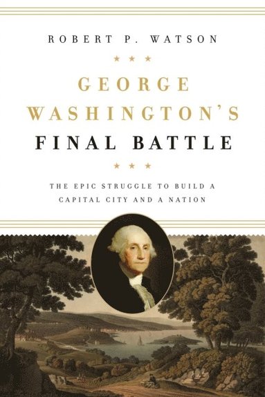 George Washington's Final Battle (häftad)