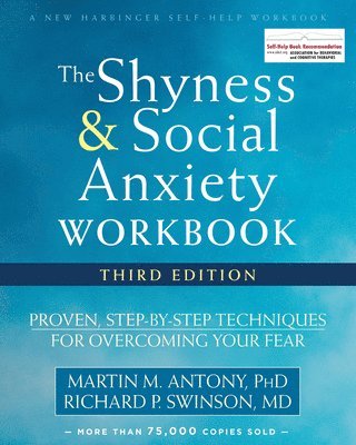Shyness and Social Anxiety Workbook, 3rd Edition (häftad)
