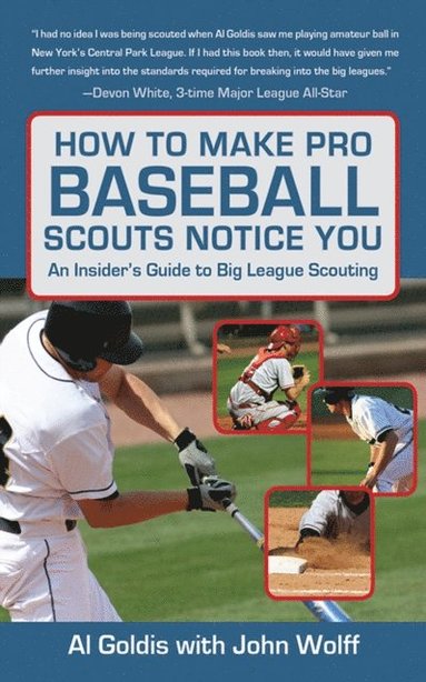 How to Make Pro Baseball Scouts Notice You (inbunden)