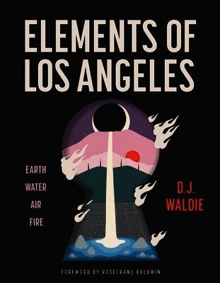 Elements of Los Angeles (h�ftad)