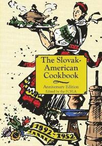 The Anniversary Slovak-American Cook Book (hftad)