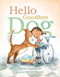 Hello Goodbye Dog Maria Gianferrari Bok Bokus