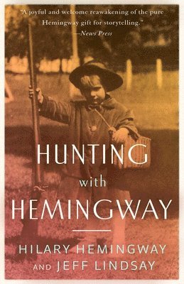 Hunting with Hemingway (hftad)