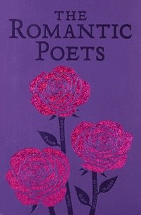 The Romantic Poets (häftad)