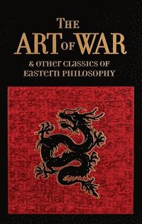 The Art of War & Other Classics of Eastern Philosophy (inbunden)